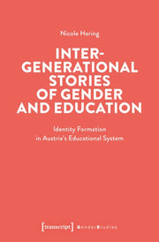 Intergenerational Stories Of Gender & Ed