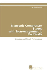 Transonic Compressor Stages With Non-axi
