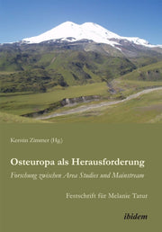 Osteuropa Als Herausforderung: Forschung By Zimmer, Kerstin
