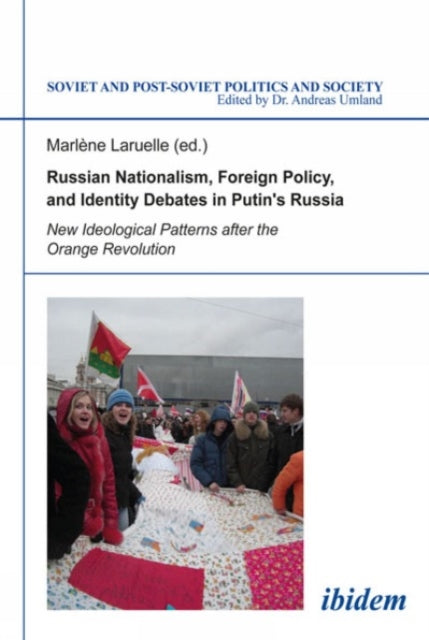 Russian Nationalism Foreign Policy & Ide