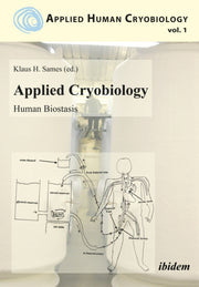 Applied Cryobiology - Human Biostasis Vo By Sames, Klaus