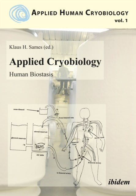 Applied Cryobiology - Human Biostasis Vo By Sames, Klaus