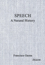 Speech A Natural History