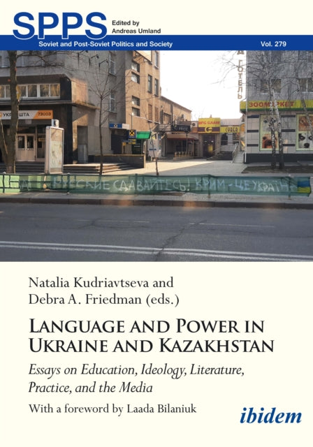 Language & Power In Ukraine & Kazakhstan