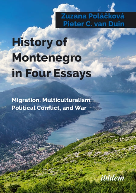 History Of Montenegro In Four Essays