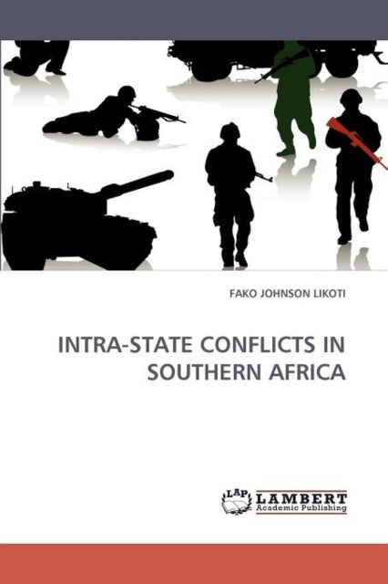 Intra-state Conflicts In Southern Africa