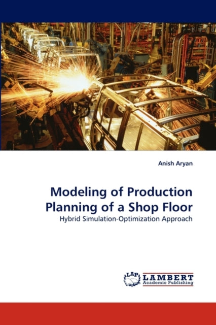 Modeling Of Production Planning Of A Sho By Aryan, Anish
