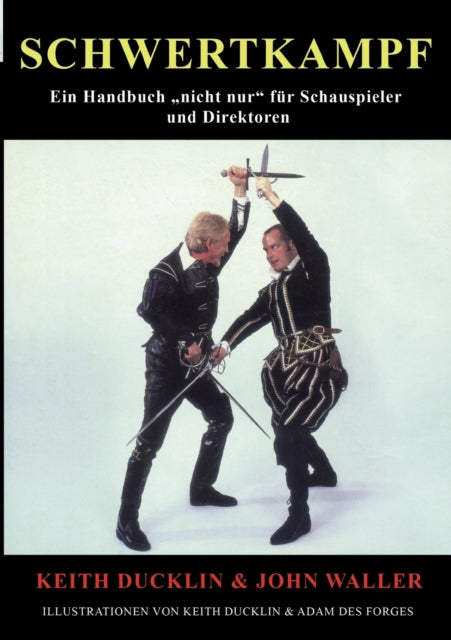 Schwertkampf:ein Handbuch "nicht Nur" F