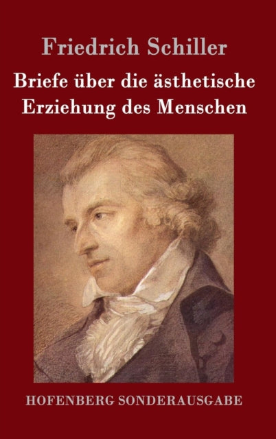 Briefe  Ber Die  Sthetische Erziehung De