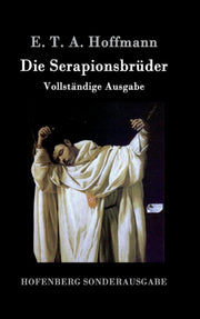 Die Serapionsbr Der:vollst Ndige Ausgabe