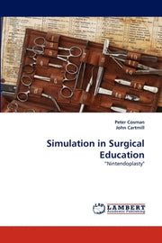 Simulation In Surgical Education