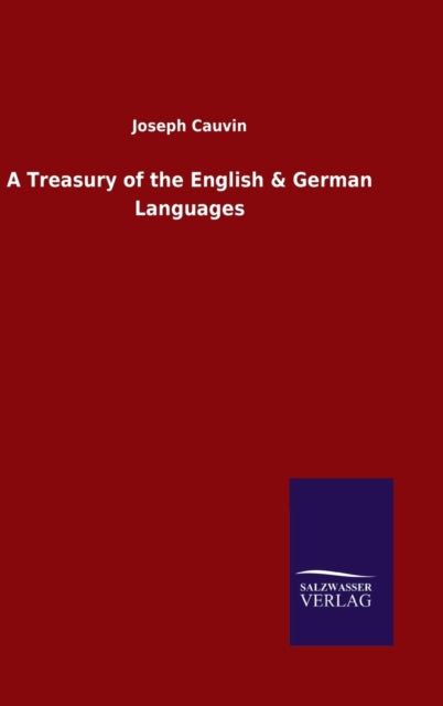 A Treasury Of The English   German Langu By Cauvin, Joseph