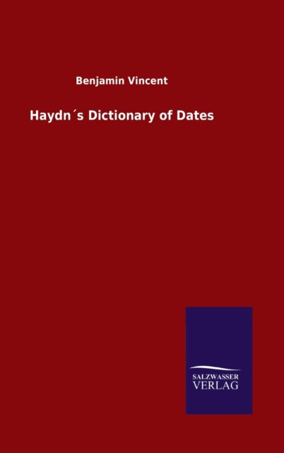 Haydn S Dictionary Of Dates