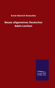 Neues Allgemeines Deutsches Adels-lexiko