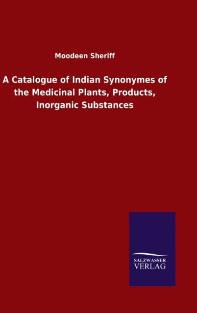 A Catalogue Of Indian Synonymes Of The M By Sheriff, Moodeen