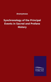 Synchronology Of The Principal Events In By Anonymous