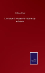 Occasional Papers On Veterinary Subjects