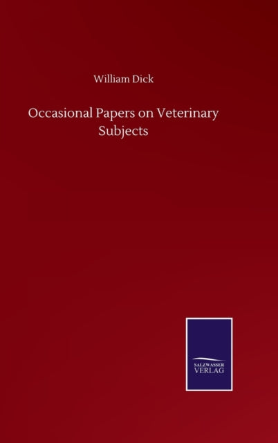 Occasional Papers On Veterinary Subjects