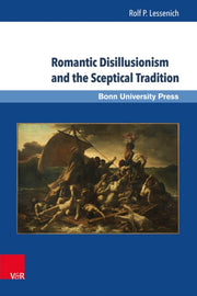 Romantic Disillusionism & The Sceptical