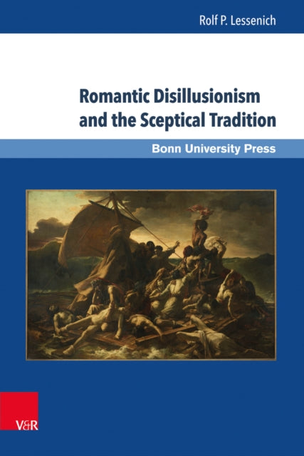 Romantic Disillusionism & The Sceptical