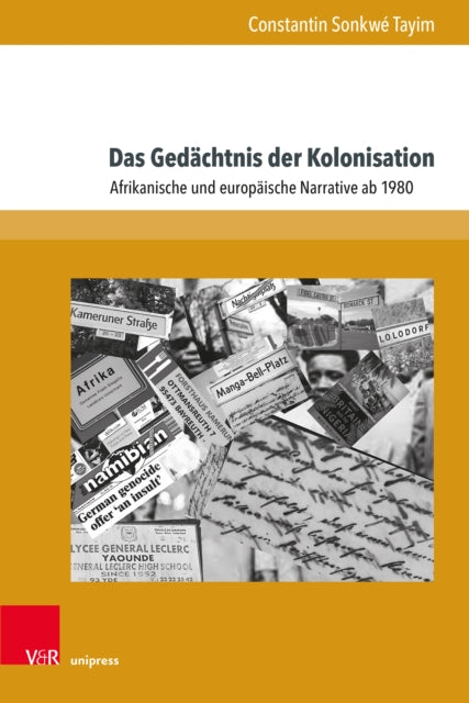Das Gedachtnis Der Kolonisation
