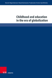 Childhood & Education In The Era Of Glob By ?liwerski, Bogus?aw,
