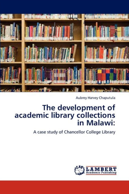 The Development Of Academic Library Coll