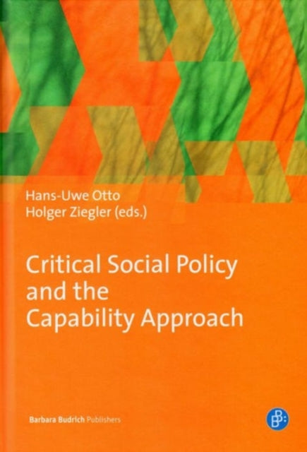 Critical Social Policy/capability Approa By Otto, Hans-uwe (ed)