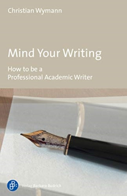 Mind Your Writing By Wymann, Christian