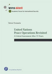 United Nations Peace Operations Revisite By Tremaria, Stiven