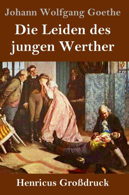Die Leiden Des Jungen Werther (gro Druck
