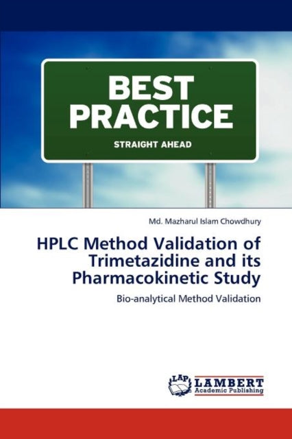 Hplc Method Validation Of Trimetazidine