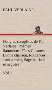 Oeuvres Compl Tes De Paul Verlaine, Vol.