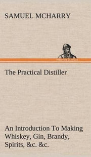 The Practical Distiller An Introduction