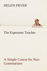 The Esperanto Teacher A Simple Course Fo