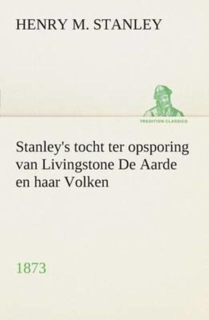 Stanley's Tocht Ter Opsporing Van Living