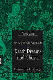 Archetypal Approach To Death Dreams & Gh