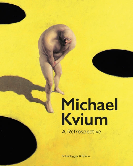 Michael Kvium A Retrospective