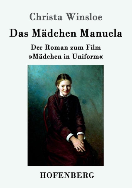 Das M Dchen Manuela:der Roman Zum Film