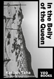 In The Belly Of The Queen By Taha, Karosh