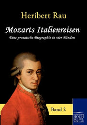 Mozarts Italienreisen By Rau, Heribert