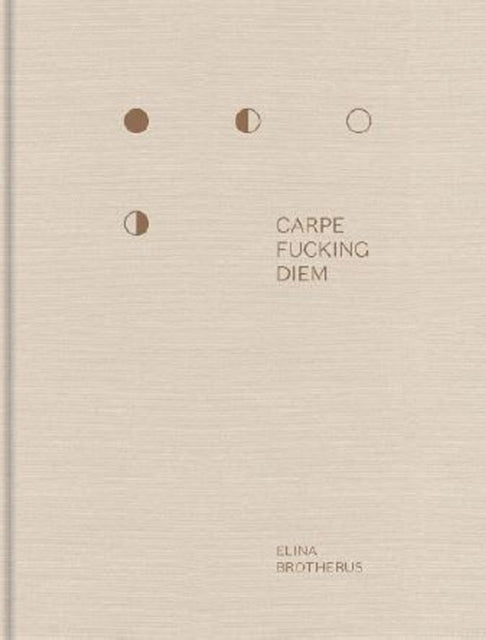 Carpe Fucking Diem