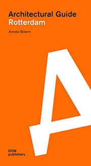 Rotterdam Architectural Guide