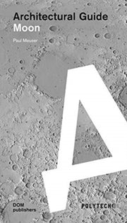 Moon Architectural Guide