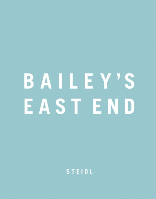 David Bailey East End