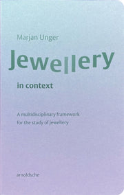 Jewellery In Context By Unger,marjan