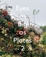 Eyes As Big As Plates 2