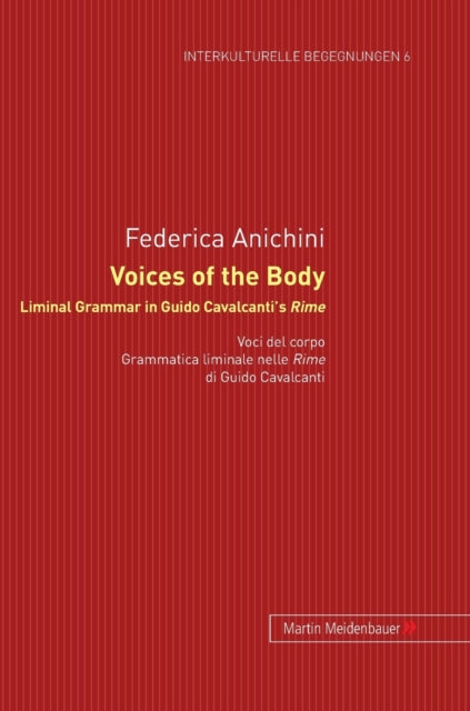 Voices Of The Body Liminal Grammar In Gu