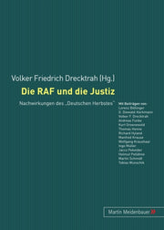 Die Raf Und Die Justiz Nachwirkungen By Volker Friedrich Drecktrah