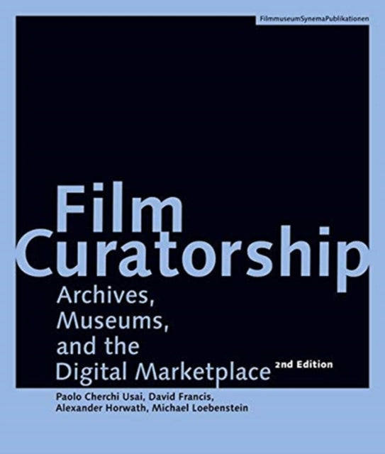 Film Curatorship By Horwath, Alexander